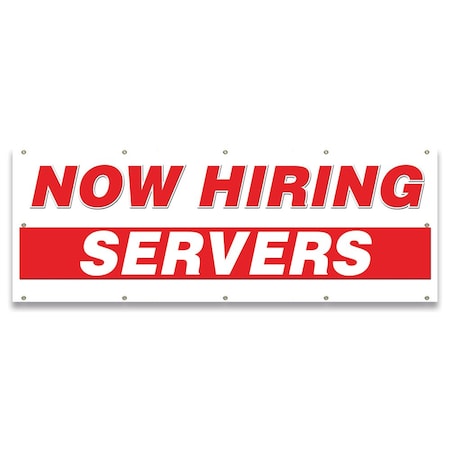 Signmission Now Hiring Servers Banner Apply Inside Accepting Application Single Sided B-120-30306